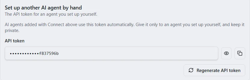 The Set up another AI agent by hand row with the API token hidden behind dots and a Regenerate API token button.