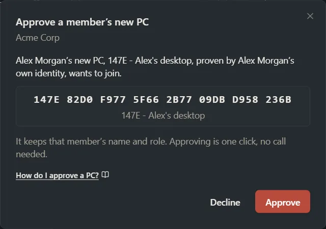 The Approve a member’s new PC window naming whose PC it is, with Approve and Decline buttons.