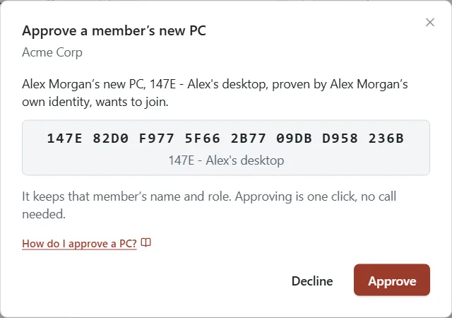 The Approve a member’s new PC window naming whose PC it is, with Approve and Decline buttons.