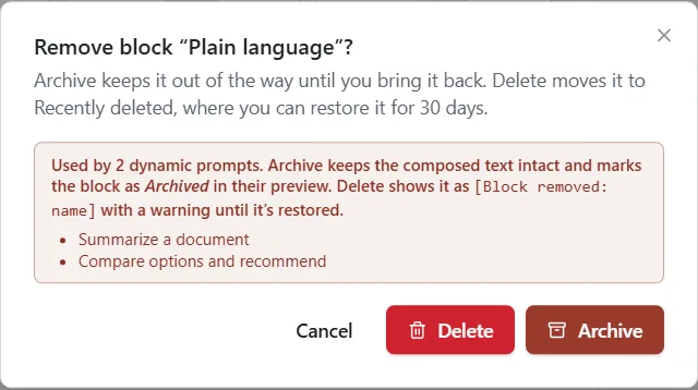 The Remove window with Archive and Delete choices and a note that dynamic prompts use the block.