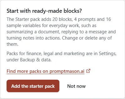 The “Start with ready-made blocks?” card with the buttons Add the starter pack and Not now.