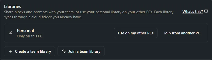 The Libraries row with the Personal library marked Only on this PC, and the buttons Use on my other PCs, Join from another PC, Create a team library and Join a team library.