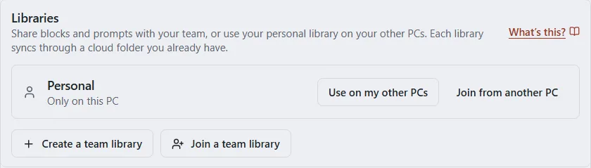 The Libraries row with the Personal library marked Only on this PC, and the buttons Use on my other PCs, Join from another PC, Create a team library and Join a team library.