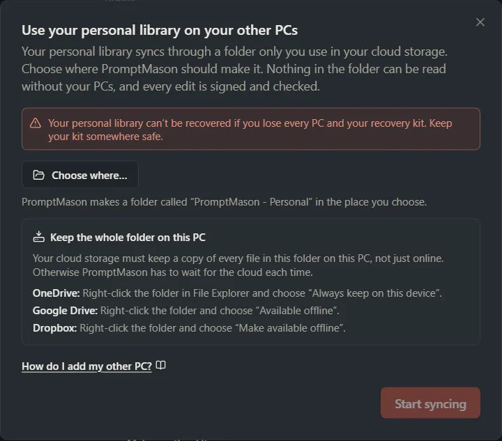 The window for syncing your personal library to your other PCs, with a Choose where button and a Start syncing button.