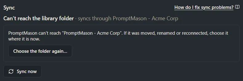 The Sync section of Manage saying the folder can’t be reached, with a Choose the folder again button.