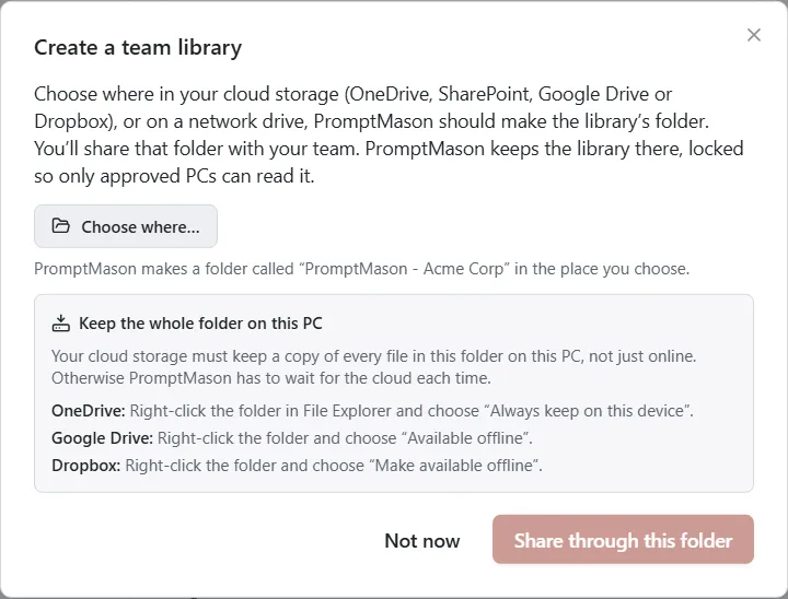 The step asking where to put the team library, with Choose where, Share through this folder and Not now buttons.