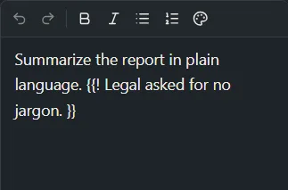 A block’s text in the editor with a hidden note written between {{! and }}.
