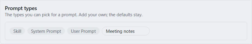 The Prompt types row with a new type being typed into a box.